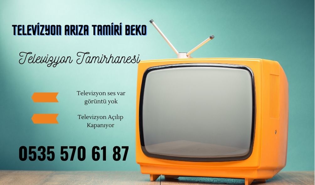 Televizyon Arıza Tamiri Beko
